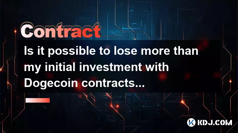 Is it possible to lose more than my initial investment with Dogecoin contracts? Is it possible to lose more than my initial investment with Dogecoin contracts?