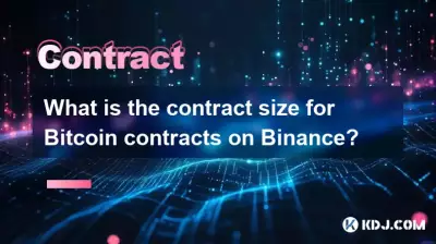 What is the contract size for Bitcoin contracts on Binance? What is the contract size for Bitcoin contracts on Binance?