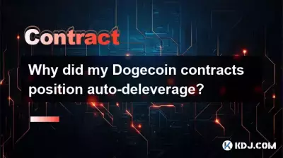 Why did my Dogecoin contracts position auto-deleverage? Why did my Dogecoin contracts position auto-deleverage?