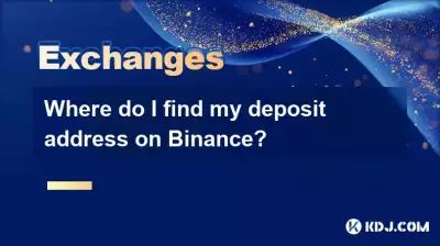 Où puis-je trouver mon adresse de dépôt sur Binance ?