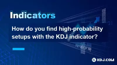 How do you find high-probability setups with the KDJ indicator?