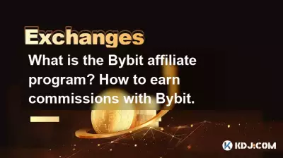 Bybit アフィリエイト プログラムとは何ですか? Bybit でコミッションを獲得する方法。