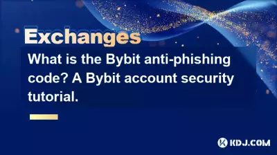 What is the Bybit anti-phishing code? A Bybit account security tutorial.