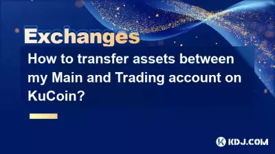 How to transfer assets between my Main and Trading account on KuCoin?
