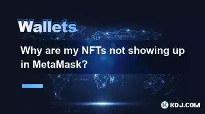 Warum werden meine NFTs nicht in MetaMask angezeigt? Warum werden meine NFTs nicht in MetaMask angezeigt?
