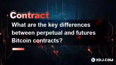 What are the key differences between perpetual and futures Bitcoin contracts? What are the key differences between perpetual and futures Bitcoin contracts?