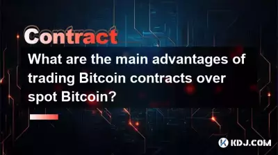 Was sind die Hauptvorteile des Handels mit Bitcoin-Kontrakten gegenüber Spot-Bitcoin-Kontrakten? Was sind die Hauptvorteile des Handels mit Bitcoin-Kontrakten gegenüber Spot-Bitcoin-Kontrakten?