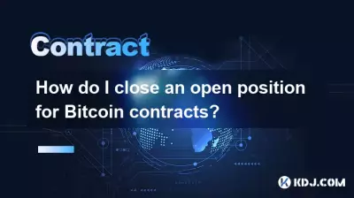 How do I close an open position for Bitcoin contracts? How do I close an open position for Bitcoin contracts?