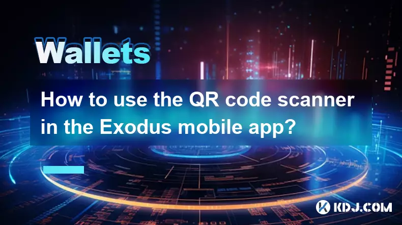 How to use the QR code scanner in the Exodus mobile app? How to use the QR code scanner in the Exodus mobile app?