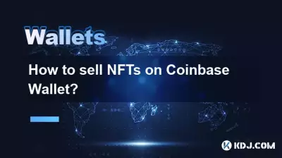 Comment vendre des NFT sur Coinbase Wallet ?