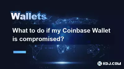 Was tun, wenn mein Coinbase Wallet kompromittiert ist?