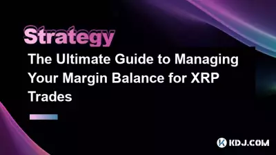 Le guide ultime pour gérer votre solde de marge pour les transactions XRP Le guide ultime pour gérer votre solde de marge pour les transactions XRP