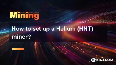 Comment mettre en place un mineur d’hélium (HNT) ?