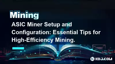 Installation et configuration d'ASIC Miner : conseils essentiels pour un minage à haute efficacité.