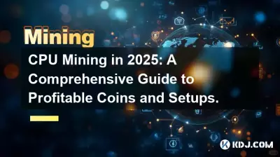 CPU-Mining im Jahr 2025: Ein umfassender Leitfaden für profitable Münzen und Setups. CPU-Mining im Jahr 2025: Ein umfassender Leitfaden für profitable Münzen und Setups.