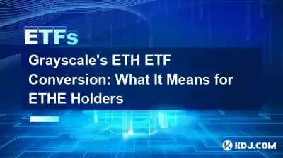 Grayscale의 ETH ETF 전환: ETHE 보유자에게 미치는 영향 Grayscale의 ETH ETF 전환: ETHE 보유자에게 미치는 영향
