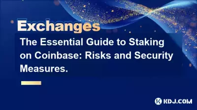 The Essential Guide to Staking on Coinbase: Risks and Security Measures.