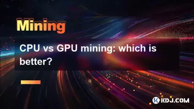 CPU vs GPU mining: which is better?