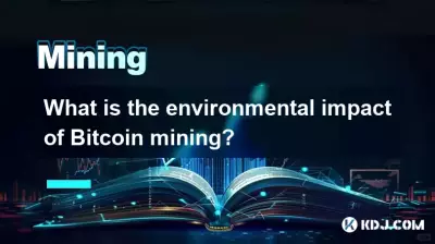 What is the environmental impact of Bitcoin mining?