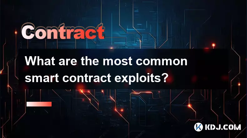 Was sind die häufigsten Smart-Contract-Exploits?