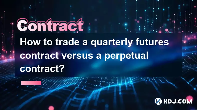 Comment trader un contrat à terme trimestriel par rapport à un contrat perpétuel ?