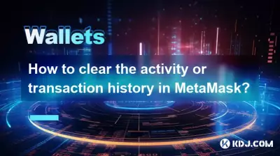 Comment effacer l'historique des activités ou des transactions dans MetaMask ?