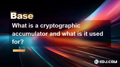 Qu’est-ce qu’un accumulateur cryptographique et à quoi sert-il ? Qu’est-ce qu’un accumulateur cryptographique et à quoi sert-il ?