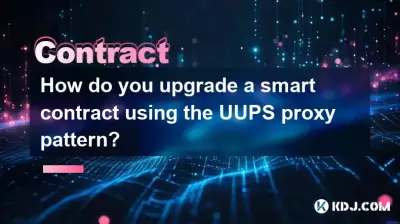 Comment mettre à niveau un contrat intelligent à l'aide du modèle de proxy UUPS ? Comment mettre à niveau un contrat intelligent à l'aide du modèle de proxy UUPS ?
