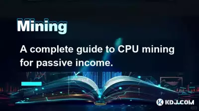 Eine vollständige Anleitung zum CPU-Mining für passives Einkommen.