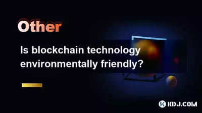 Ist die Blockchain-Technologie umweltfreundlich?