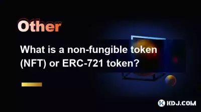 Qu'est-ce qu'un jeton non fongible (NFT) ou un jeton ERC-721 ?