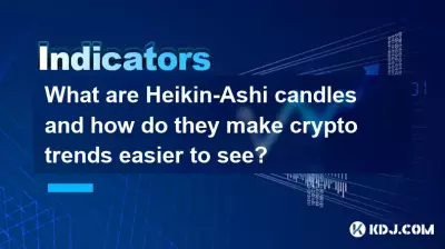 Heikin-Ashi 캔들이란 무엇이며 어떻게 암호화폐 동향을 더 쉽게 확인할 수 있습니까? Heikin-Ashi 캔들이란 무엇이며 어떻게 암호화폐 동향을 더 쉽게 확인할 수 있습니까?