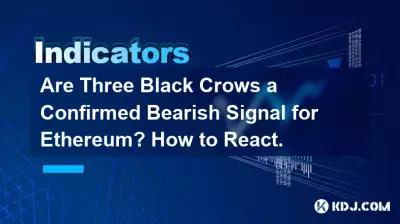 Sind drei schwarze Krähen ein bestätigtes rückläufiges Signal für Ethereum? So reagieren Sie.