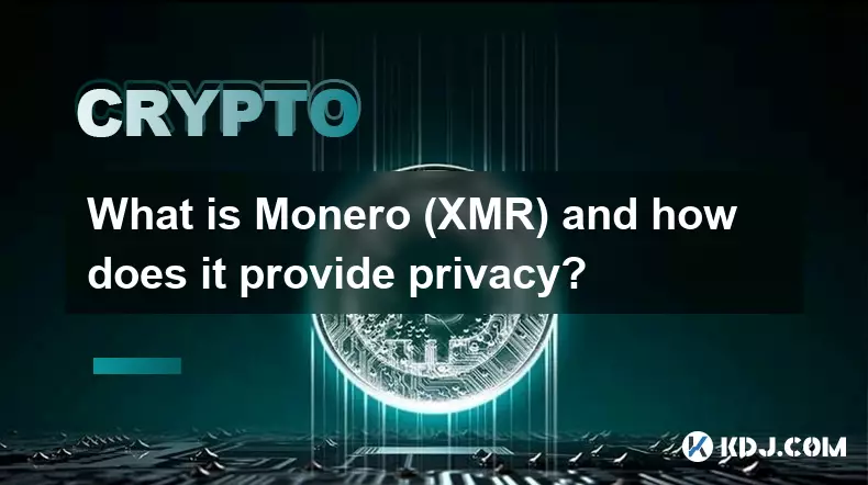 What is Monero (XMR) and how does it provide privacy?
