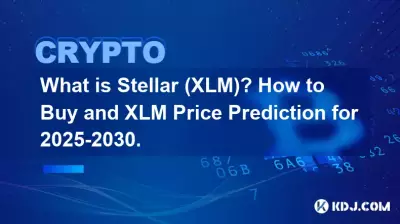 What is Stellar (XLM)? How to Buy and XLM Price Prediction for 2025-2030.