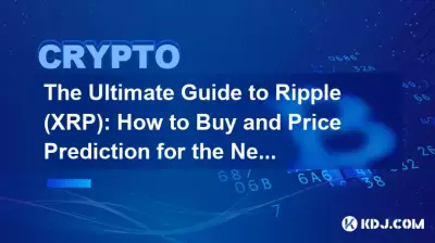 The Ultimate Guide to Ripple (XRP): How to Buy and Price Prediction for the Next Bull Run.