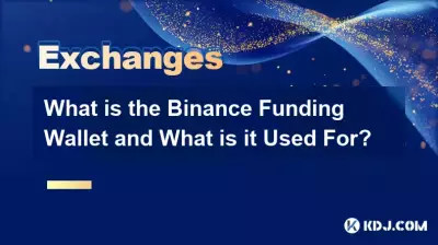 Was ist das Binance Funding Wallet und wofür wird es verwendet?