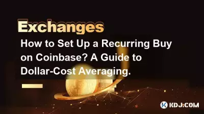 How to Set Up a Recurring Buy on Coinbase? A Guide to Dollar-Cost Averaging.