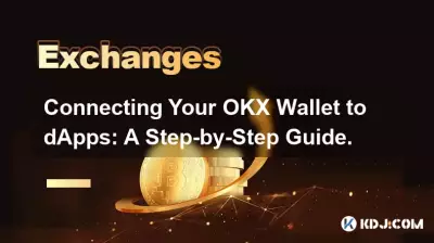 Verbinden Sie Ihr OKX-Wallet mit dApps: Eine Schritt-für-Schritt-Anleitung.