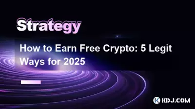 Comment gagner de la crypto gratuite : 5 méthodes légitimes pour 2025