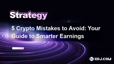 5 erreurs cryptographiques à éviter : votre guide pour des revenus plus intelligents