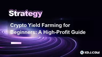 Crypto Yield Farming pour les débutants : un guide à haut profit