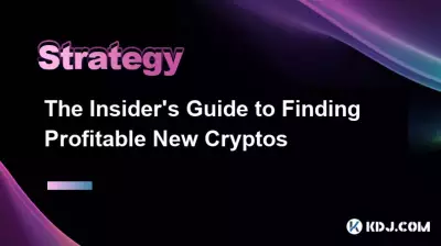 Le guide de l'initié pour trouver de nouveaux cryptos rentables