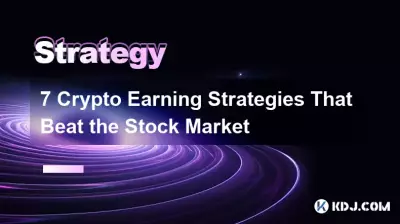 7 stratégies de gains cryptographiques qui battent le marché boursier