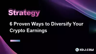6 façons éprouvées de diversifier vos revenus cryptographiques