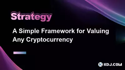 Un cadre simple pour valoriser n'importe quelle crypto-monnaie