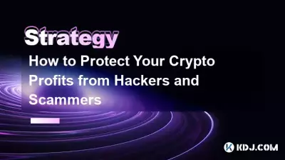 Comment protéger vos bénéfices cryptographiques contre les pirates informatiques et les fraudeurs
