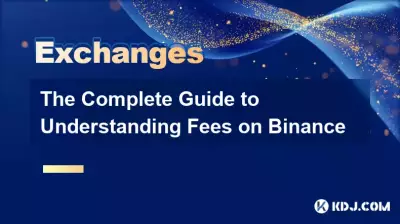 The Complete Guide to Understanding Fees on Binance