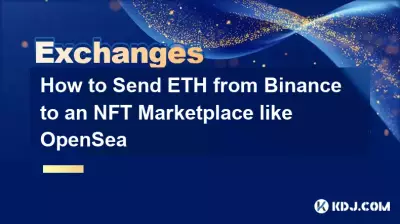 How to Send ETH from Binance to an NFT Marketplace like OpenSea