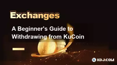 A Beginner's Guide to Withdrawing from KuCoin